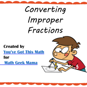 Convert Improper Fractions: FREE Practice Pages