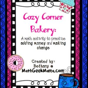 Cozy Corner Bakery {Money Activity}