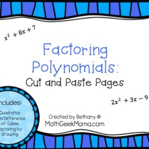 Factoring Polynomials Cut & Paste Set