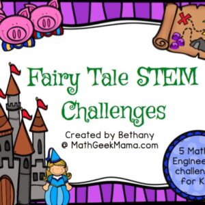 STEM Challenges with Fairy Tales