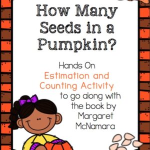 How Many Seeds in a Pumpkin? Activity