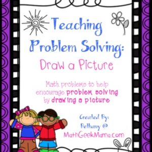 Problem Solve by Drawing a Picture
