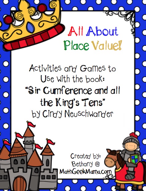 "Sir Cumference and All the King's Tens" Activity Pack