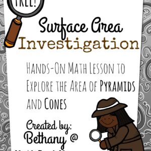 Surface Area of Pyramids and Cones Exploration