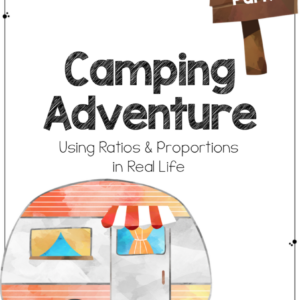 Ratio Word Problems | Camping Theme | 6th Grade