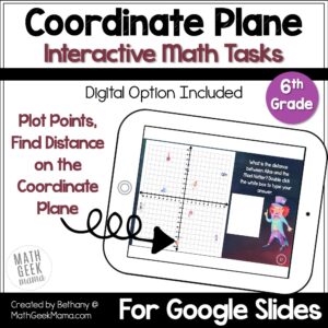 Distance on the Coordinate Plane - Plot Points - Find Distance - Grade 6 DIGITAL