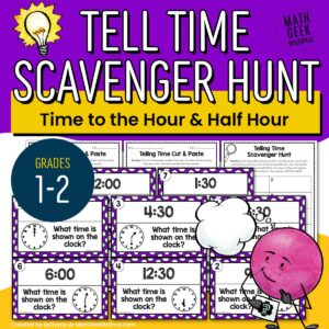 Tell Time to the Hour & Half Hour Scavenger Hunt - Grade 1 - PRINTABLE