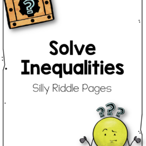 Low-Prep Riddles Pages: Solving Inequalities