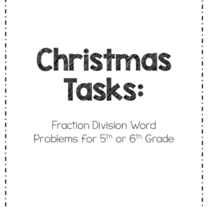 Christmas Themed Fraction Word Problems