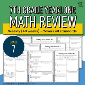 7th Grade Weekly Math Review - YEARLONG - 40 Weeks - Spiral Review - PRINT