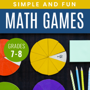 Simple & Fun Math Games - Grades 7-8 - PRINTABLE - Cards, Dice, Puzzles