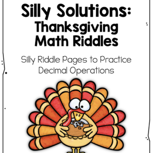 Thanksgiving Math: Decimal Operations Silly Riddles
